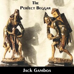 Perfect Beggar (eBook, ePUB) - Gamboa, Jack