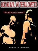 Backyard Brawl and The Final Competitor (Combined Edition) (eBook, ePUB) Backyard Brawl and The Final Competitor (Combined Edition) (eBook, ePUB)