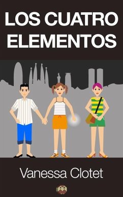 Los cuatro elementos (eBook, ePUB) - Clotet, Vanessa