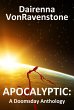 Apocalyptic: A Doomsday Anthology... - Bild 1