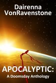 Apocalyptic: A Doomsday Anthology (eBook, ePUB)