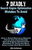7 Deadly Search Engine Optimization Mistakes To Avoid (eBook, ePUB)