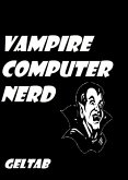 Vampire Computer Nerd (eBook, ePUB)