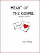 Heart of the Gospel: A Message of God's... - Bild 1