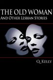 Old Woman and Other Lesbian Stories (eBook, ePUB)