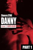 DANNY 1.0: Hope House - Part 1 (eBook, ePUB)