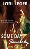 Some Day Somebody (La Fleur de Love: Book One) (eBook, ePUB)
