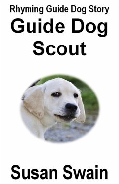 Guide Dog Scout (eBook, ePUB) - Swain, Susan