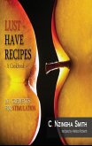 Lust-Have Recipes, Aphrodisiac Cookbook (eBook, ePUB)