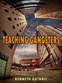 Teaching Gangsters (The Beat Action Series) (eBook, ePUB)