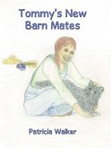 Tommy's New Barn Mates (eBook, ePUB)