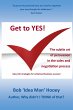 Get to YES! The subtle art of... - Bild 1