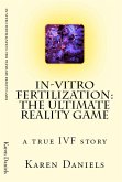 In-vitro Fertilization: The Ultimate Reality Game (eBook, ePUB)