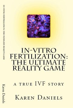 Cover In-vitro Fertilization: The Ultimate Reality Game (eBook, ePUB)