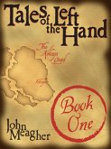 Tales of the Left Hand, Book One (eBook, ePUB) Tales of the Left Hand, Book One (eBook, ePUB)
