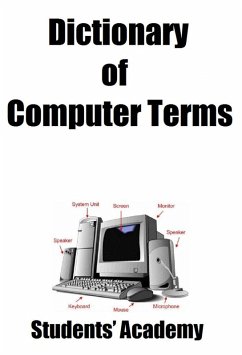 Dictionary of Computer Terms (eBook, ePUB) - Academy, Students'
