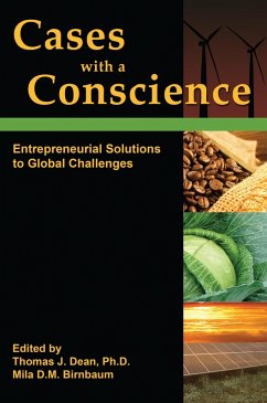 Cases With a Consicience: Entrepreneurial Solutions to Global Challenges (eBook, ePUB) - Dean, Thomas