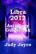Libra 2012 Astrology Guidebook (eBook,... - Bild 1
