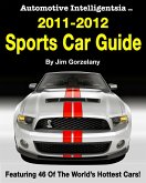 Automotive Intelligentsia 2011-2012 Sports Car Guide (eBook, ePUB) Automotive Intelligentsia 2011-2012 Sports Car Guide (eBook, ePUB)