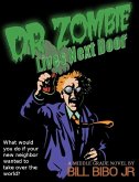 Dr Zombie Lives Next Door (eBook, ePUB)