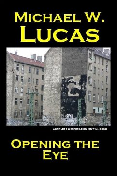Opening the Eye (eBook, ePUB) - Lucas, Michael Warren