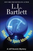 When The Spirit Moves You (eBook, ePUB) When The Spirit Moves You (eBook, ePUB)