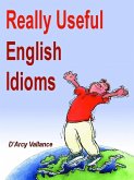 Really Useful English Idioms (eBook, ePUB)
