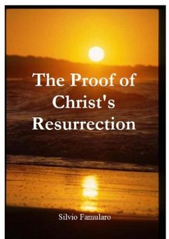 Proof of Christ's Resurrection (eBook, ePUB) - Famularo, Silvio