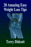 20 Amazing Easy Weight Loss Tips (eBook, ePUB)