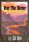 Over the Border (eBook, ePUB)