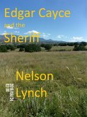 Edgar Cayce and the Sheriff (eBook, ePUB) Edgar Cayce and the Sheriff (eBook, ePUB)