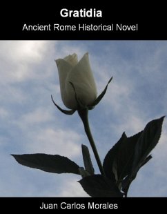 Gratidia: Ancient Rome historical novel (eBook, ePUB) - Morales, Juan Carlos