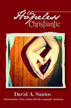 Hopeless Christiantic (eBook, ePUB) - Santos, David