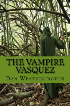 Vampire Vasquez (eBook, ePUB) - Weatherington, Dan