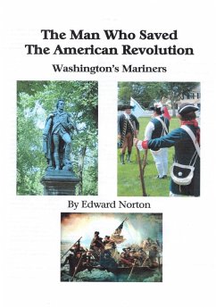 Man Who Saved the American Revolution (eBook, ePUB) - Norton, Edward