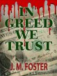 In Greed We Trust (A Novel) (eBook,... - Bild 1