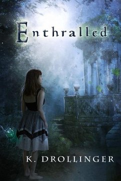 Enthralled (eBook, ePUB) - Drollinger, K.