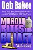 Murder Bites the Bullet: A Gertie Johnson Murder Mystery (eBook, ePUB)
