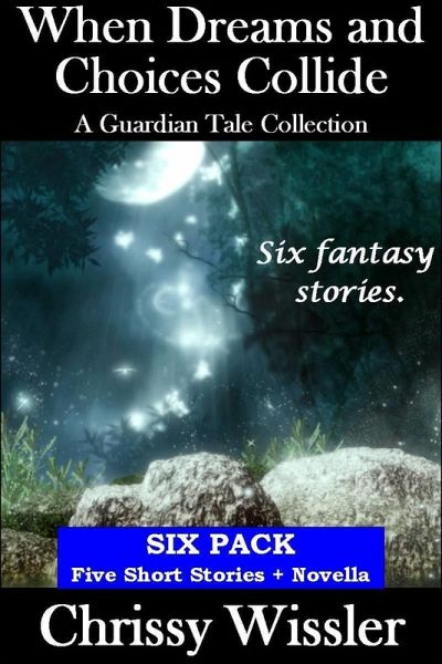 When Dreams and Choices Collide (eBook, ePUB) When Dreams and Choices Collide (eBook, ePUB)