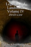 Legends and Landmarks, Volume IV: Devil's Cave (eBook, ePUB)