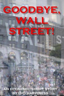 Cover Goodbye, Wall Street! (eBook, ePUB)