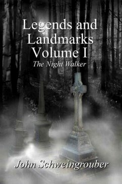 Cover Legends and Landmarks, Volume I: The Night Walker (eBook, ePUB)