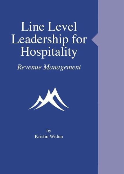 Line Level Leadership for Hospitality: Revenue Management (eBook, ePUB)