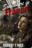 Somewhere In France (eBook, ePUB)