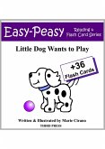 Little Dog Wants to Play (eBook, ePUB)