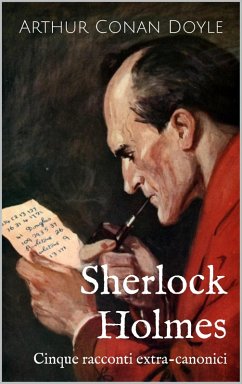 Cover Sherlock Holmes: Cinque racconti extra-canonici (eBook, ePUB)
