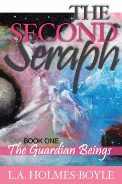 Cover THE GUARDIAN BEINGS: Book 1 of The Second Seraph Trilogy (eBook, ePUB)