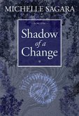 Shadow of a Change (eBook, ePUB)