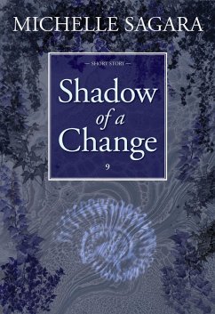 Shadow of a Change (eBook, ePUB) - Sagara, Michelle