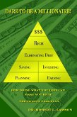 Dare To Be A Millionaire! (eBook, ePUB)